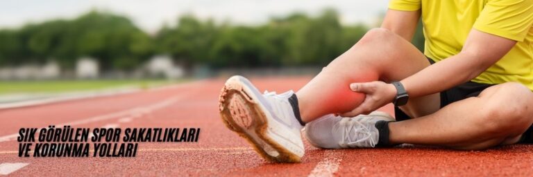 Sık Görülen Spor Sakatlıkları ve Korunma Yolları